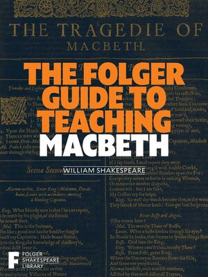 cover image of The Folger Guide to Teaching Macbeth